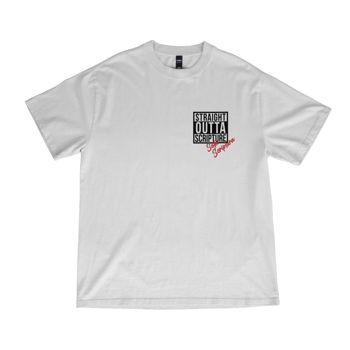 Straight Outta Scripture (Sola Scriptura) - White